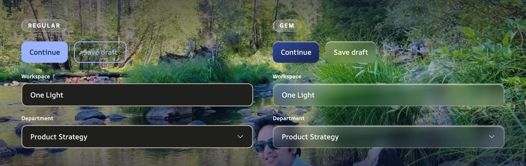 Real One Li8 components side by side over a river photo: Regular buttons, text field and select on the left are opaque; Gem versions on the right have gradient bodies, light rims and frosted, see-through fields